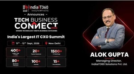 IndiaIT360’s Tech Business Connect 2026 to Unite 400+ IT CXOs and Technology Leaders for Two Days of Collaboration, Innovation and Business Networking in New Delhi